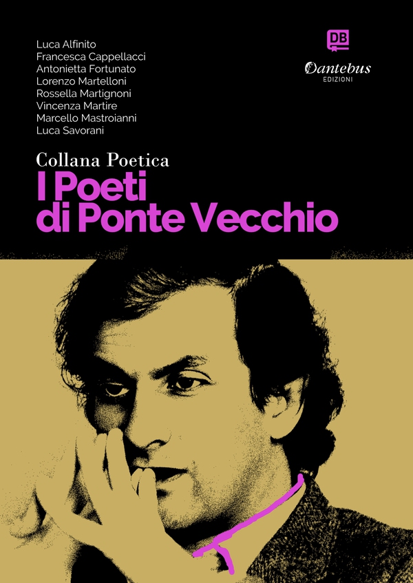 Collana Poetica I Poeti di Ponte Vecchio vol. 70 - Librerie.coop Collana Poetica I Poeti di Ponte Vecchio vol. 70 - Librerie.coop