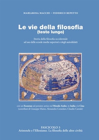 Le vie della filosofia. Storia della filosofia occidentale ad uso delle scuole medie superiori e degli autodidatti - Vol. 3 - Librerie.coop