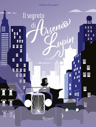 Il segreto di Arsenio Lupin - Librerie.coop