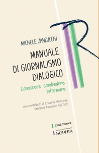 Manuale di giornalismo dialogico - Librerie.coop
