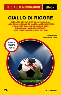 Giallo di rigore (Il Giallo Mondadori) - Librerie.coop Giallo di rigore (Il Giallo Mondadori) - Librerie.coop