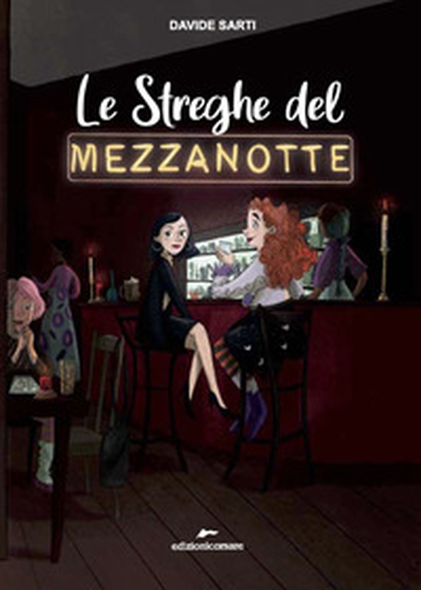 Le streghe del Mezzanotte - Librerie.coop Le streghe del Mezzanotte - Librerie.coop