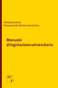 Manuale di legislazione universitaria - Librerie.coop