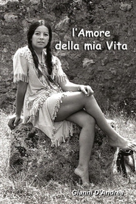 L'amore della mia vita - Librerie.coop