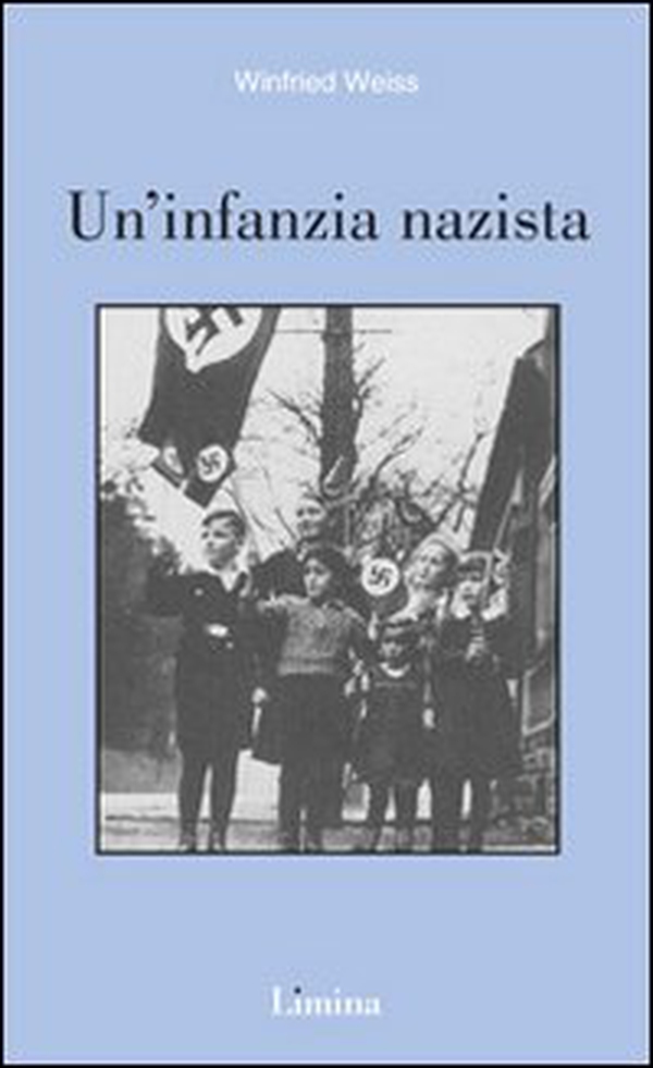 Un'infanzia nazista - Librerie.coop