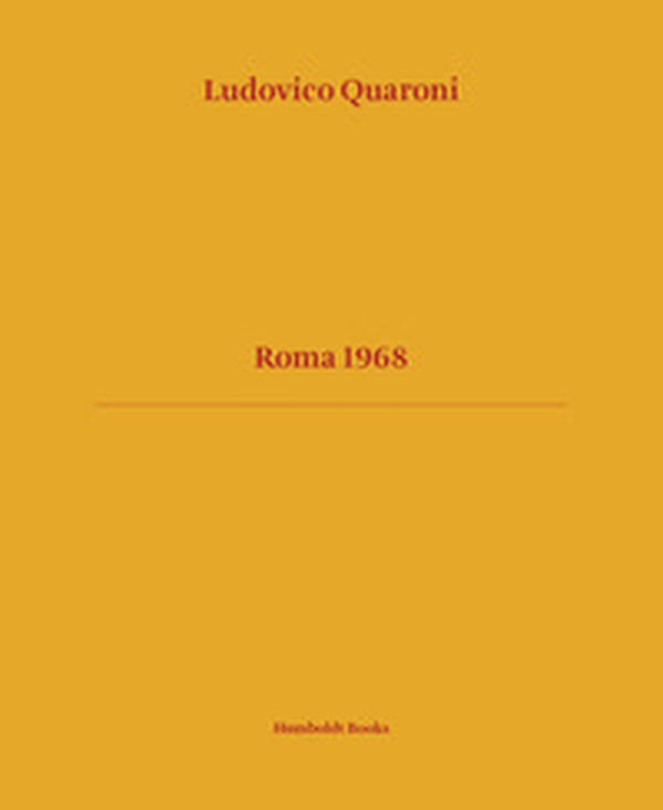 Roma 1968 - Librerie.coop Roma 1968 - Librerie.coop