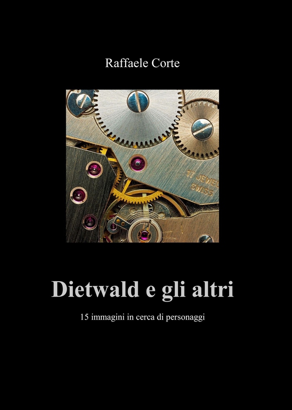 Dietwald e gli altri - Librerie.coop Dietwald e gli altri - Librerie.coop