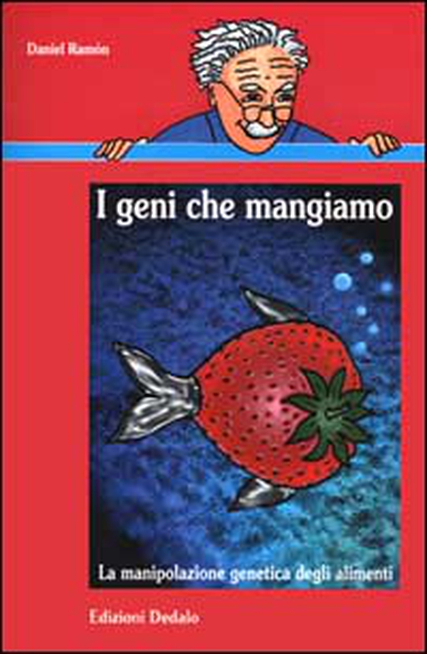 I geni che mangiamo. La manipolazione genetica degli alimenti - Librerie.coop I geni che mangiamo. La manipolazione genetica degli alimenti - Librerie.coop