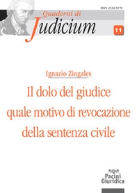 Il dolo del giudice quale motivo di revocazione della sentenza civile - Librerie.coop