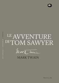 Le avventure di Tom Sawyer - Librerie.coop