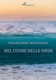 Nel cuore delle onde - Librerie.coop