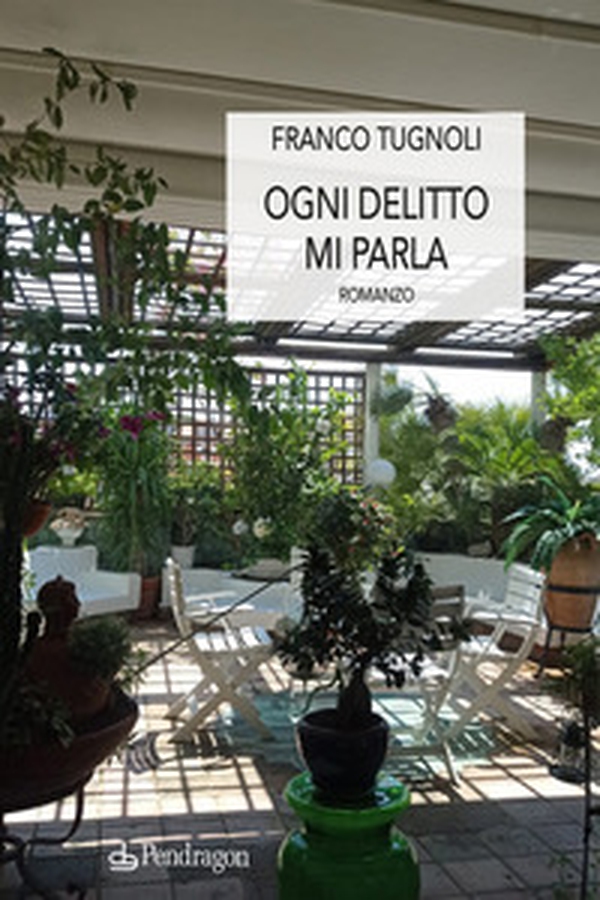 Ogni delitto mi parla - Librerie.coop Ogni delitto mi parla - Librerie.coop