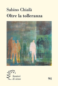 Oltre la tolleranza - Librerie.coop