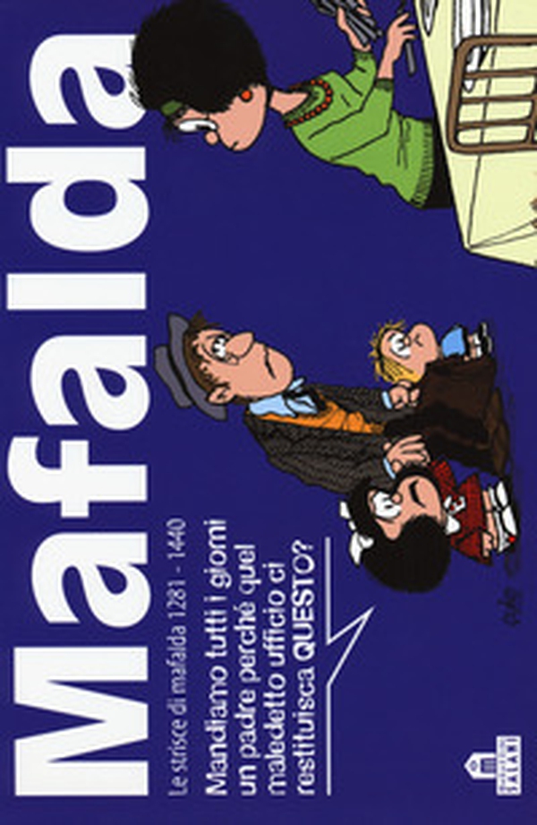 Mafalda. Le strisce dalla 1281 alla 1440 - Vol. 9 - Librerie.coop Mafalda. Le strisce dalla 1281 alla 1440 - Vol. 9 - Librerie.coop