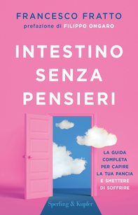 Intestino senza pensieri - Librerie.coop
