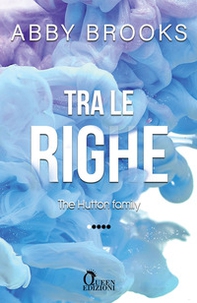 Tra le righe. The Hutton family - Vol. 1 - Librerie.coop Tra le righe. The Hutton family - Vol. 1 - Librerie.coop