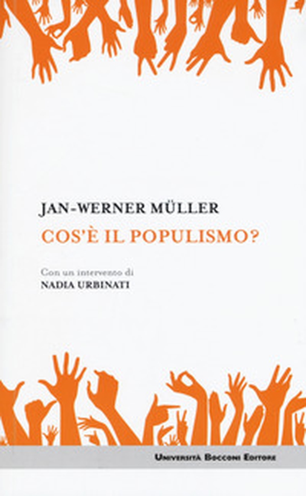 Che cos'è il populismo? - Librerie.coop Che cos'è il populismo? - Librerie.coop