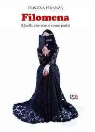 Filomena. (Quella che scrive come parla) - Librerie.coop