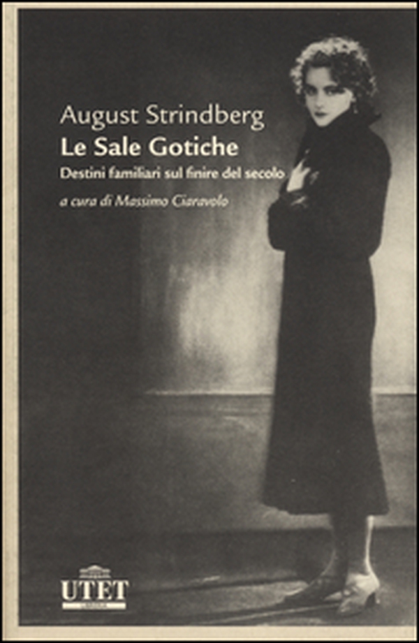Le sale gotiche. Destini familiari sul finire del secolo - Librerie.coop Le sale gotiche. Destini familiari sul finire del secolo - Librerie.coop