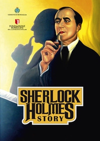 Sherlock Holmes Story. Catalogo/monografia stampato dal Comune di Senigallia per la Mostra Sherlock Holmes Story - Librerie.coop Sherlock Holmes Story. Catalogo/monografia stampato dal Comune di Senigallia per la Mostra Sherlock Holmes Story - Librerie.coop