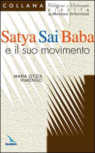 Satya Sai Baba e il suo movimento - Librerie.coop