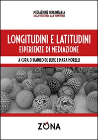 Longitudini e latitudini. Esperienze di mediazione - Librerie.coop Longitudini e latitudini. Esperienze di mediazione - Librerie.coop