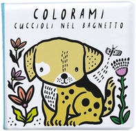 Colorami. Cuccioli nel bagnetto - Librerie.coop