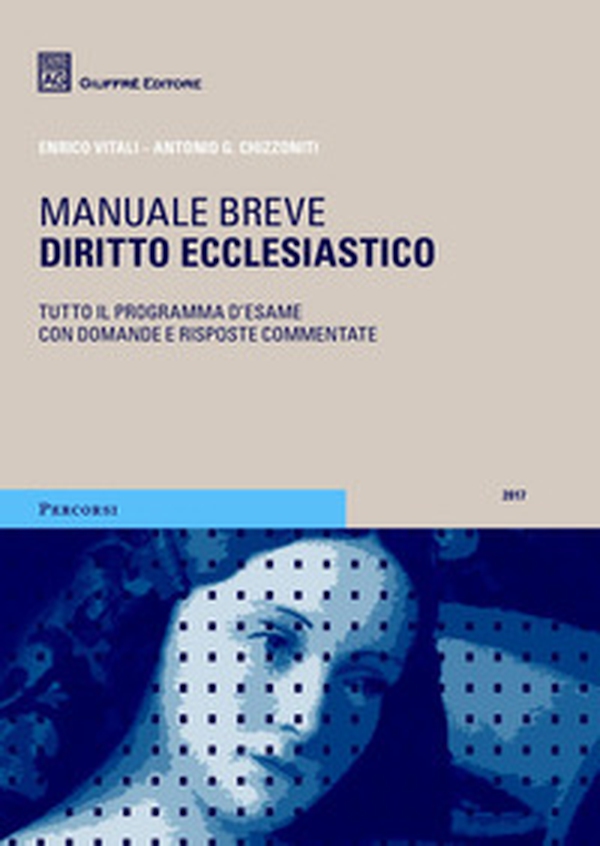 Diritto ecclesiastico. Manuale breve. Tutto il programma d'esame con domande e risposte commentate - Librerie.coop