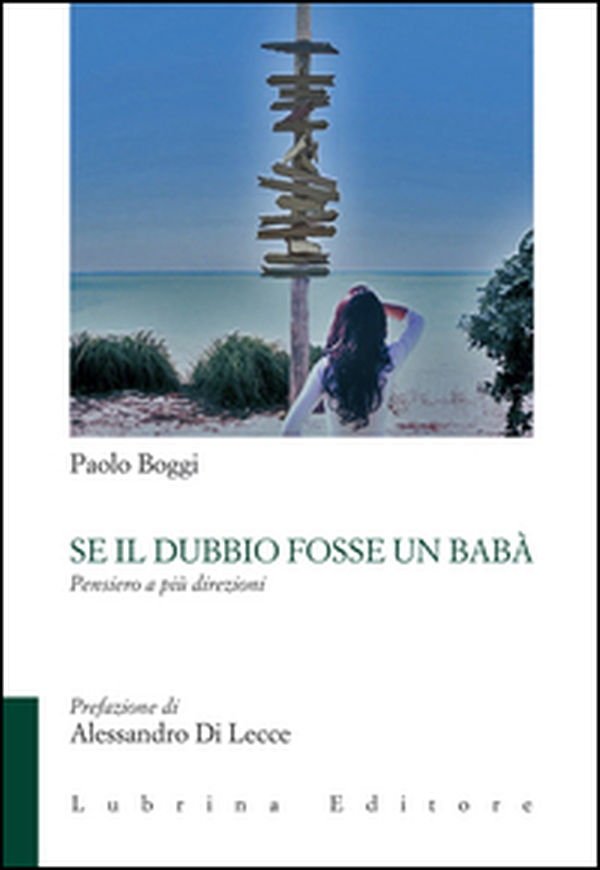 Se il dubbio fosse un babà. Pensiero a più direzioni - Librerie.coop Se il dubbio fosse un babà. Pensiero a più direzioni - Librerie.coop