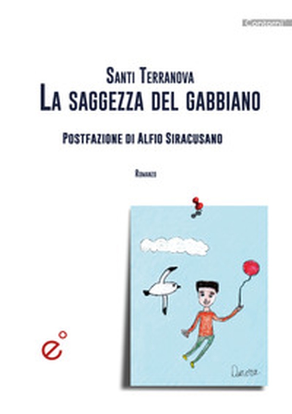 La saggezza del gabbiano - Librerie.coop La saggezza del gabbiano - Librerie.coop