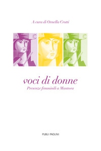 Voci di donne. Presenze femminili a Mantova - Librerie.coop