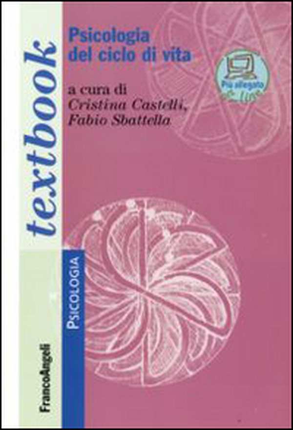 Psicologia del ciclo di vita - Librerie.coop Psicologia del ciclo di vita - Librerie.coop
