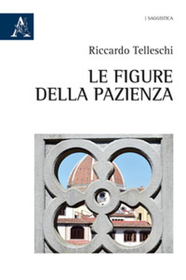 Le figure della pazienza - Librerie.coop Le figure della pazienza - Librerie.coop