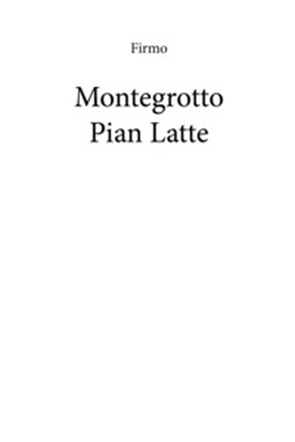 Montegrotto Pian Latte - Librerie.coop
