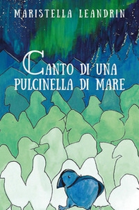 Canto di una pulcinella di mare - Librerie.coop