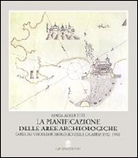La pianificazione delle aree archeologiche. Carta dei vincoli archeologici della Calabria - Librerie.coop La pianificazione delle aree archeologiche. Carta dei vincoli archeologici della Calabria - Librerie.coop