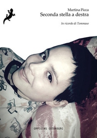 Seconda stella a destra. In ricordo di Tommaso - Librerie.coop