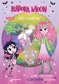 Fata o vampira? Isadora Moon. Activity book - Librerie.coop