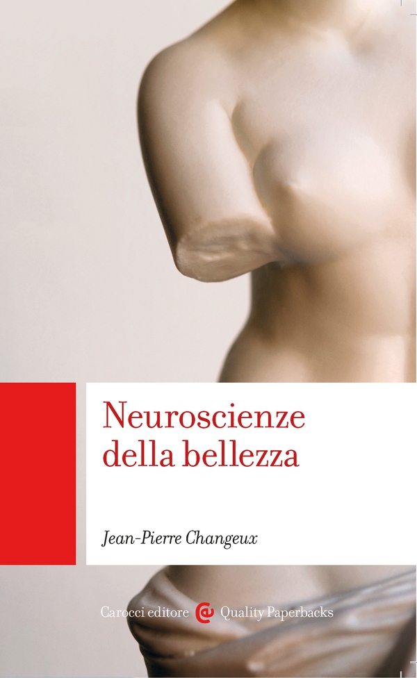 Neuroscienze della bellezza - Librerie.coop Neuroscienze della bellezza - Librerie.coop