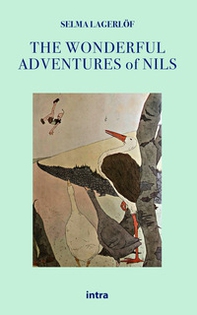 The wonderful adventures of Nils - Librerie.coop The wonderful adventures of Nils - Librerie.coop