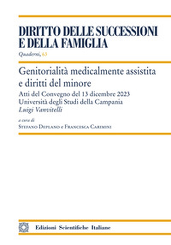 Genitorialità medicalmente assistita e diritti del minore - Librerie.coop Genitorialità medicalmente assistita e diritti del minore - Librerie.coop