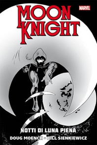 Notti di luna piena. Moon Knight - Librerie.coop