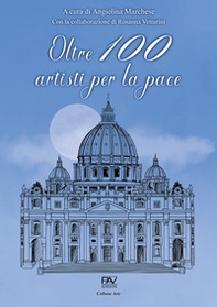 Oltre 100 artisti per la pace - Librerie.coop Oltre 100 artisti per la pace - Librerie.coop