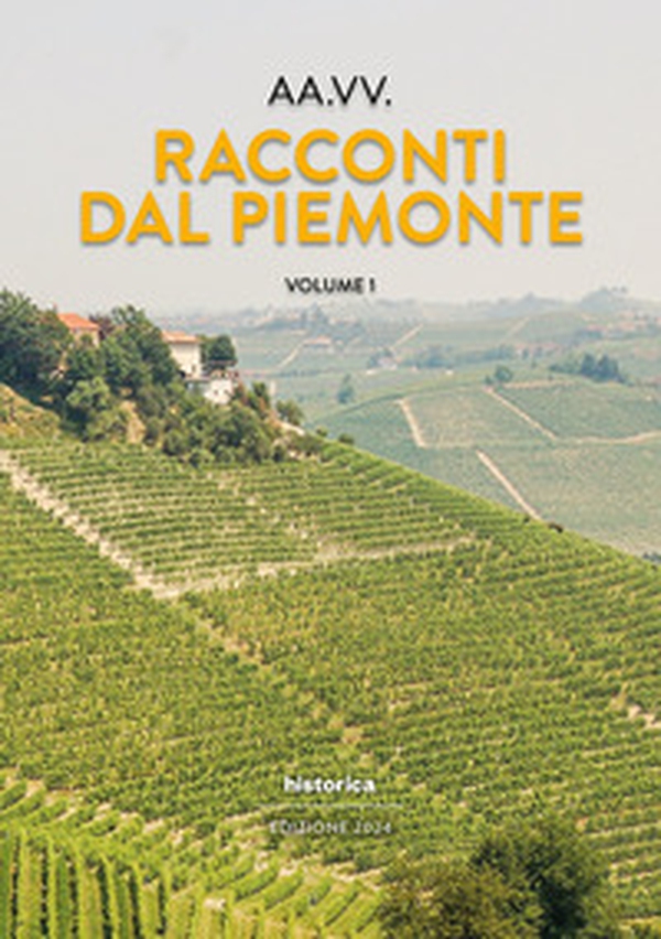 Racconti dal Piemonte 2024 - Vol. 1 - Librerie.coop Racconti dal Piemonte 2024 - Vol. 1 - Librerie.coop