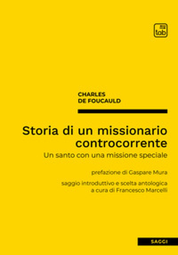 Storia di un missionario controcorrente. Un santo con una missione speciale - Librerie.coop Storia di un missionario controcorrente. Un santo con una missione speciale - Librerie.coop