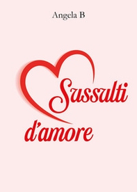 Sussulti d'amore - Librerie.coop