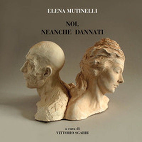 Noi, neanche dannati - Librerie.coop Noi, neanche dannati - Librerie.coop