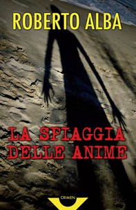 La spiaggia delle anime - Librerie.coop La spiaggia delle anime - Librerie.coop
