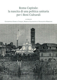 Roma capitale: la nascita di una politica unitaria per i Beni Culturali - Librerie.coop