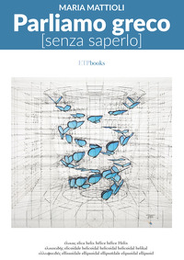 Parliamo greco (senza saperlo) - Librerie.coop Parliamo greco (senza saperlo) - Librerie.coop